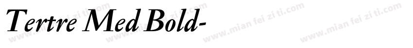 Tertre Med Bold字体转换